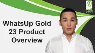 WhatsUp Gold 23 Product Overview | E-SPIN