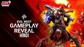 🔴Live In Evil West - Day 1 | Cowboy Ka Toofani Roop Hindi Walkthrough🔴 #live #evilwest #livegaming