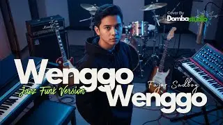 🎼 WENGGO WENGGO &ndash; FAJAR SADBOY &ndash; JAZZ FUNK VERSION |Cover by Domba Studio