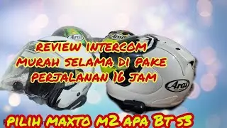 kelebihan dan kekurangan intercom maxto m2 dan BT s3