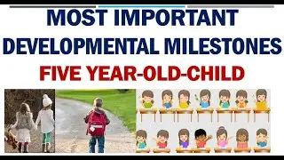 Most Important  Developmental Milestones   Five Year Old Child
