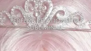 ╰┈➤ perfect relationship subliminal  ⋆&middot;˚ ༘ * be chosen and committed to