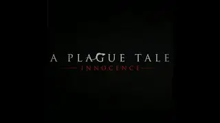 A Plague Tale: Innocence EP1