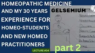 EXPLAINED GELSEMIUM l part 2 l Dr S.A.khan