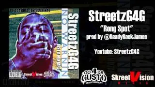 StreetzG4G - Rong Spot | AUDIO
