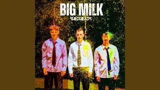 Big Milk