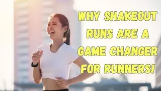 Почему забеги Shakeout меняют правила игры для бегунов!
