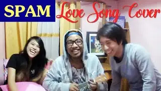 Spam Love Song Cover ft. Xian Tobias and Ian Inoy