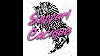 SAFFARI CACIQUE - Defection of the soul