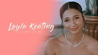 • Layla Keating | scene finder [S6]