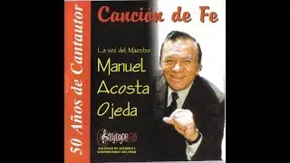 Manuel Acosta Ojeda .