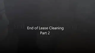 End of Lease Cleaning Melbourne - Part 2