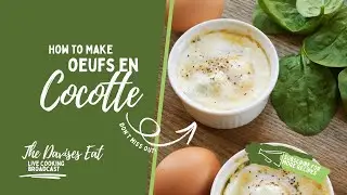 Easy French Dinner in One Hour: Baked Eggs, Bistro Salad & Bourbon Sour