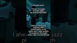 Not everyone who loves to party on Virgin Voyages is an extrovert!