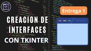 Creacion de Interfaces Graficas con Python
