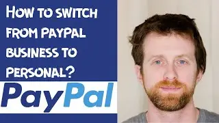 How to switch from paypal business to personal