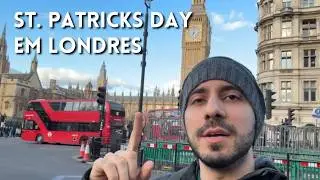 COMO É A COMEMORAÇÃO DO DIA DE ST. PATRICK'S DAY EM LONDRES