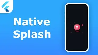 Native Splash Screen | Flutter Tutorial