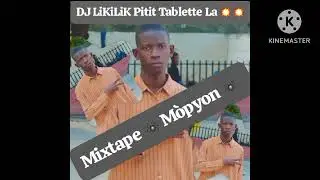Mixtape Mòpyon 🕷️ By_-DJ LiKiLiK 💥💥