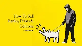 How To Sell Banksy Prints & Editions