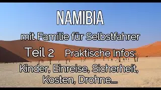 Namibia mit Familie f&uuml;r Selbstfahrer Teil 2: Praktische Infos