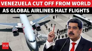 Venezuela CUT OFF, U.S. Forces Surround Maduro; Global Airlines Halt Flights Ahead Of U.S. Attack