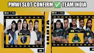 PMWI SLOT CONFIRM ✅ TEAM INDIA || TEAM SOUL & 7SEA ESPORTS IN INDIA || PUBG MOBILE ESPORTS