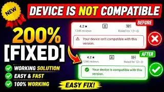 How To Fix Your Device Isn't Compatible With This Version Android - Fix Device Is Not Compatible?