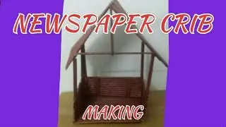 SIMPLE NEWSPAPER CRIB MAKING. ✨️