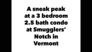 Room and resort tour - Smugglers&rsquo; Notch Resort