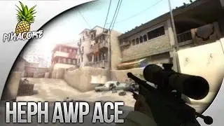 CS:GO - Pinacore Heph's Awp Ace