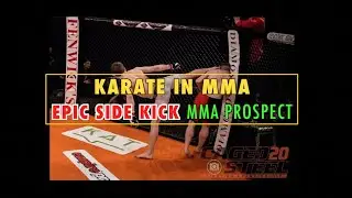 Karate in MMA: Epic Side Kick