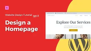 How to design homepage with Elementor | Wordpress Web Design - Part 5