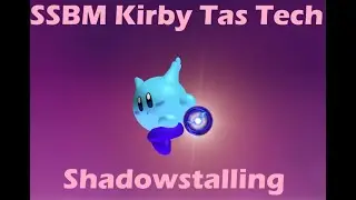 Shadowstalling | SSBM Kirby TAS Tech