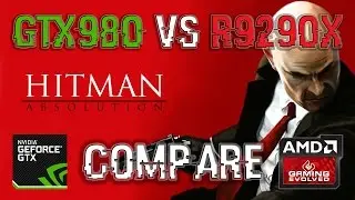 Hitman Absolution | i7 4790K |GTX 980 vs R9 290X| ►BENCHMARK◄