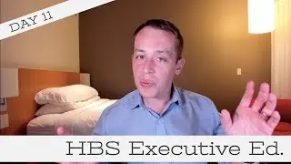 Harvard Business School: PLD Mod 5 - Day 11
