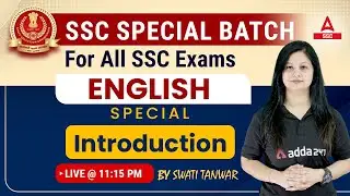 SSC CGL/ SSC CHSL/ SSC MTS | English by Swati Tanwar | Introduction Class