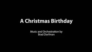 A Christmas Birthday - For Orchestra