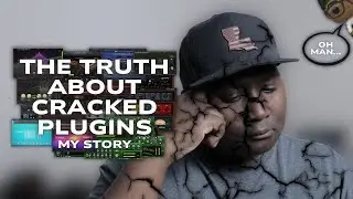 The TRUTH About Cracked Plugins | How They Almost Ruined Me
