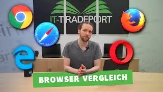 Vergleich der beliebtesten Webbrowser!