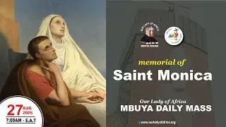 MEMORIAL OF SAINT MONICA || Daily TV Mass, 27th August, 2025