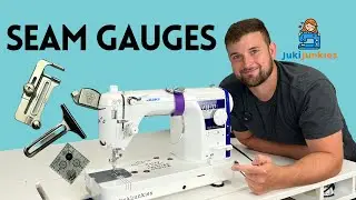 JUKI SEAM GAUGES! (HOW TO USE?)