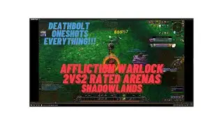 DEATHBOLT ONESHOT COMPILATION; World of Warcraft Shadowlands Affliction Warlock PvP 2v2 Rated Arenas
