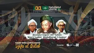 100 TAHUN HARLAH NAHDLATUL ULAMA' bersama SYIFAUL QULUB MALANG