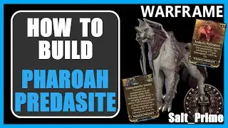 Pharoah Predasite - How to Build - Warframe - 2024