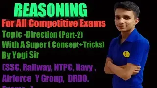 Reasoning Topic - Direction (Part-2) By Yogi Sir