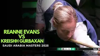 Reanne Evans vs Kreishh Gurbaxani | 2025 Saudi Arabia Snooker Masters