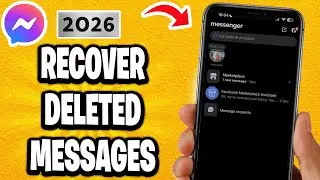 Как восстановить удалённые сообщения в Messenger - 2026