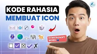 KODE RAHASIA BIKIN ICON DI MICROSOFT WORD! (Banyak yang Belum Tahu Ini)