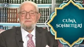 Cuma Sohbetleri | 26 Aralık 2025